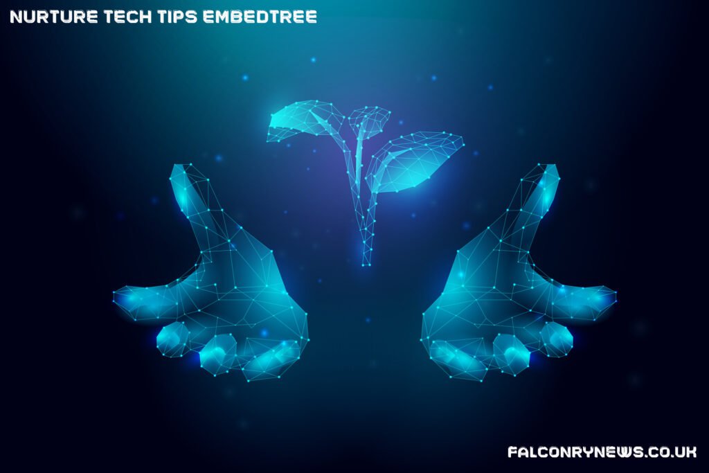Nurture Tech Tips EmbedTree