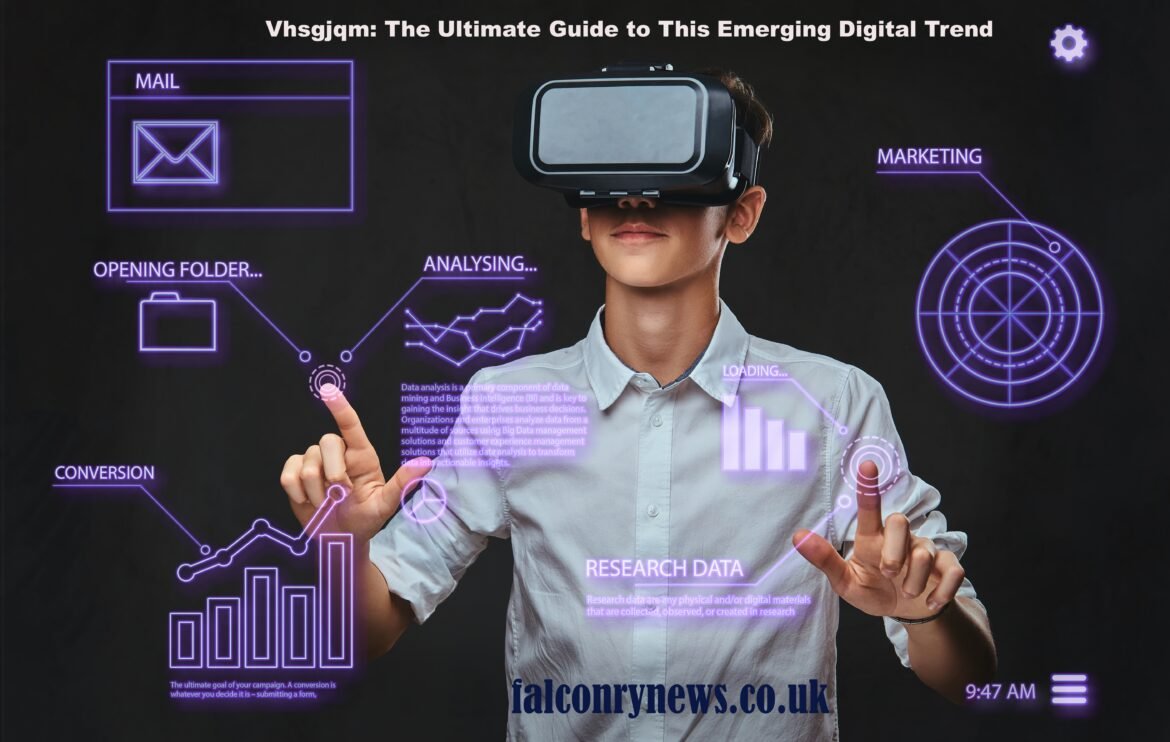 Vhsgjqm: The Ultimate Guide to This Emerging Digital Trend