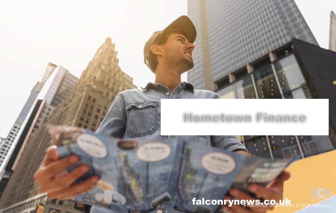 Hometown Finance: Your Complete Guide to Smart Local Financial Solutions